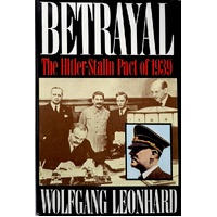 Betrayal. The Hitler-Stalin Pact of 1939