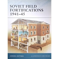 Soviet Field Fortifications 1941-45
