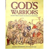 God's Warriors. Knights Templar, Saracens and the battle for Jerusalem. Crusaders, Saracens and the Battle for Jerusalem