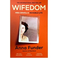 Wifedom. Mrs Orwell's Invisible Life