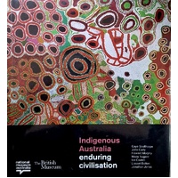 Indigenous Australia. Enduring Civilisation
