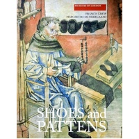 Shoes And Pattens. Finds From Medieval Excavations In London 2