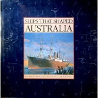 Ships That Shaped Australia