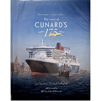 The Story of Cunards. 175 Years The Triumph of a Great Tradition