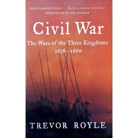 Civil War. The War Of The Three Kingdoms 1638-1660