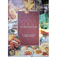 Australian Food. The Complete Reference To The Australian Food Industry
