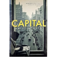Capital. Melbourne At The Centre Of The World 1901-1927