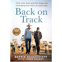 Back On Track. How One Man And His Dogs Are Changing The Lives Of Rural Kids