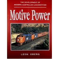 Motive Power. Modern Locomotive Development in Australia