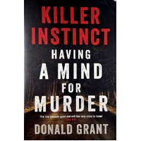 Killer Instinct. Having A Mind For Murder
