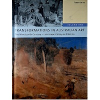 Transformations Volume One. Landscape, Colony And Nation