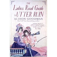 The Ladies Road Guide To Utter Ruin