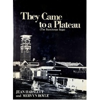 They Came To A Plateau. The Stanthorpe Saga