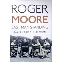 Last Man Standing. Tales From Tinseltown