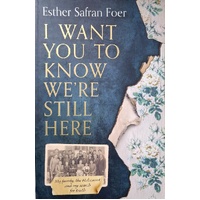 I Want You To Know We're Still Here