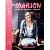 Marion. Recipes And Stories From A Hungry Cook