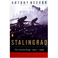 Stalingrad. The Fateful Siege. 1942-1943