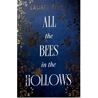 All The Bees In The Hollows