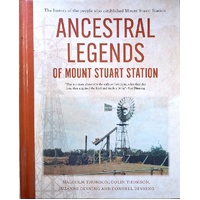Ancestral Legends Of Mount Sturart Station