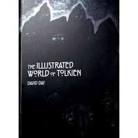 The Illustrated World Of Tolkien. An Exquisite Reference Guide To Tolkien's World And The Artists His Vision Inspired