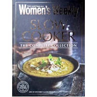 Slow Cooker. The Complete Collection
