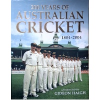 200 Years Of Australian Cricket 1804 - 2004