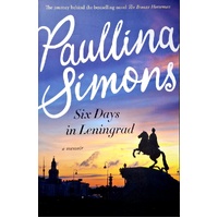 Six Days In Leningrad. A Memoir