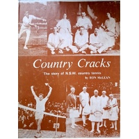 Country Cracks. The Story Of NSW Country Tennis