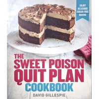 The Sweet Poison Quit Plan Cookbook