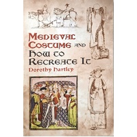 Medieval Costume And How To Recreate It