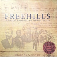 Freehills. A History Of Australia's First National Law Firm
