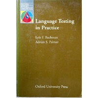 Language Testing In Practice. Designing And Developing Useful Language Tests