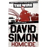 Homicide. A Year On The Killing Streets