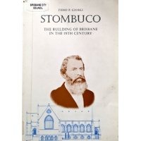 Stombuco. The Building Of Brisbane In The 19th Century