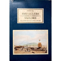 Smugglers And Sailors. The Customs History Of Australia 1788-1901