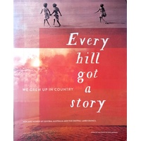 Every Hill Got A Story