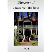 Directory Of Churchie Old Boys 1995