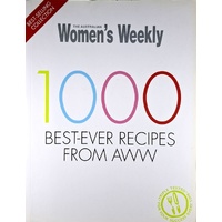 1000 Best-Ever Recipes From AWW