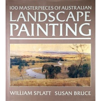 100 Masterpieces Of Australian Landscape Painting