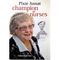 Pixie Annat. Champion Of Nurses