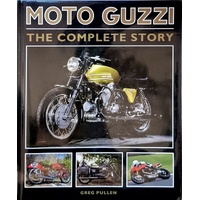 Moto Guzzi. The Complete Story