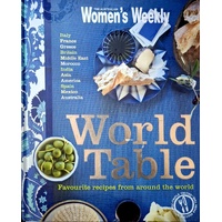 World Table. Favourite Recipes From Around The World