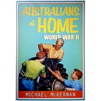 Australians At Home. World War II