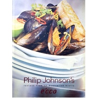 Ecco. Recipes From An Australian Bistro