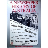 A Newspaper History Of Australia