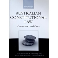 Australian Constitutional Law. Commentary And Cases