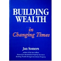 Building Wealth In Changing Times