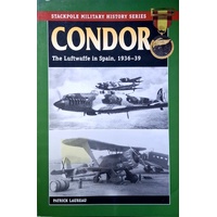 Condor. The Luftwaffe In Spain, 1936-39