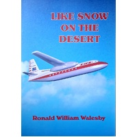 Like Snow On The Desert