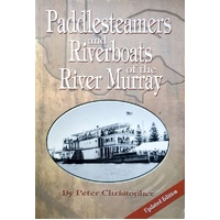 Paddlesteamers And Riverboats Of The River Murray